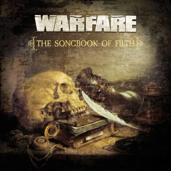 WARFARE / ウォーフェア / ザ･ソングブック･オブ･フィルス / THE SONGBOOK OF FILTH