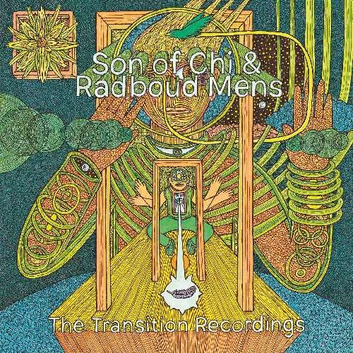 SON OF CHI & RADBOUD MENS / TRANSITION RECORDINGS