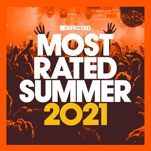 V.A. (DEFECTED) / MOST RATED SUMMER 2021