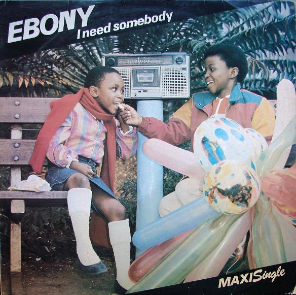 EBONY / エボニー / I NEED SOMEBODY