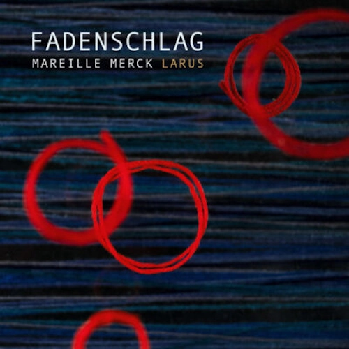 MAREILLE MERCK / FADENSCHLAG