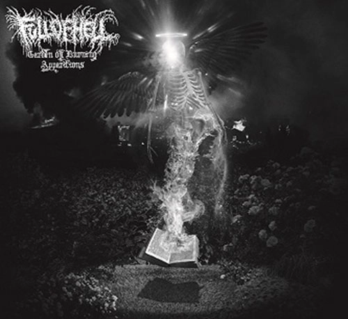FULL OF HELL / ガーデンオブバーニングアパリションズ / GARDEN OF BURNING APPARITIONS