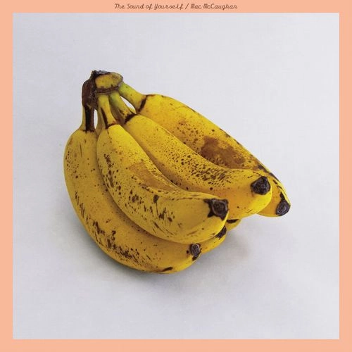 MAC MCCAUGHAN / マック・マコーン / SOUND OF YOURSELF