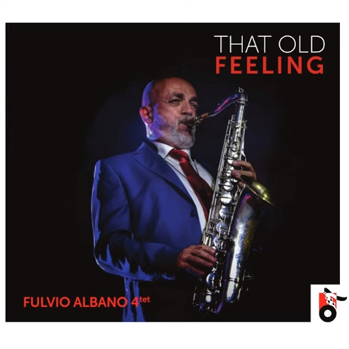 FULVIO ALBANO / THAT OLD FEELING