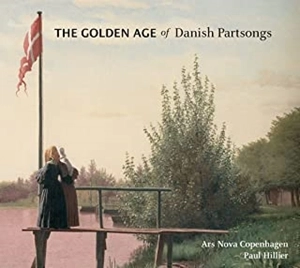 PAUL HILLIER / ポール・ヒリアー / デンマークのパートソングにおける黄金時代（SACDハイブリッド） / GOLDEN AGE OF DANISH PARTSONGS