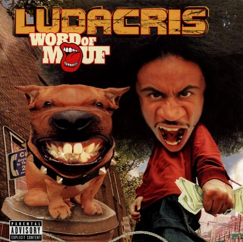 LUDACRIS / リュダクリス / Word of Mouf