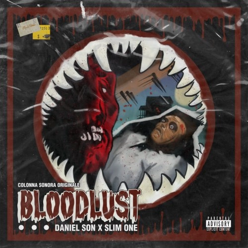 DANIEL SON X SLIM ONE / BLOODLUST