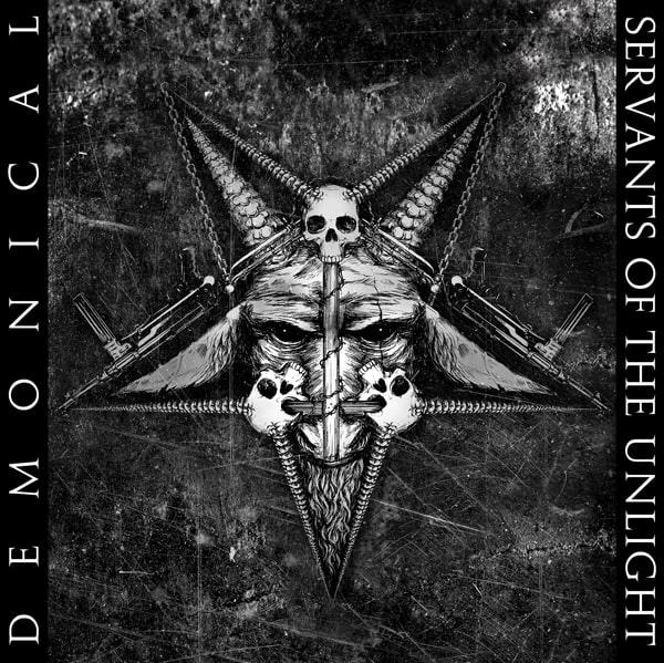 DEMONICAL / SERVANTS OF UNLIGHT