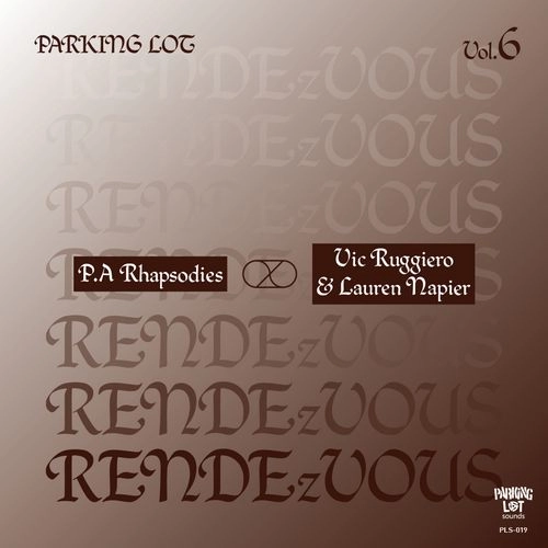 P.A RHAPSODIES / PARKING LOT RENDEZVOUS VOL.6