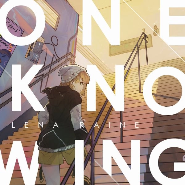 LENA RAINE / レナ・レイン / ONEKNOWING