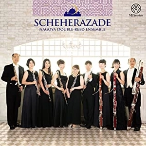 NAGOYA DOUBLE-LEED ENSEMBLE / 名古屋ダブルリードアンサンブル / シェエラザード