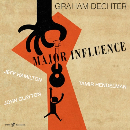 GRAHAM DECHTER / グラハム・デクター / MAJOR INFLUENCE