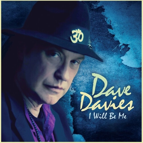 DAVE DAVIES / デイヴ・デイヴィス / I WILL BE ME