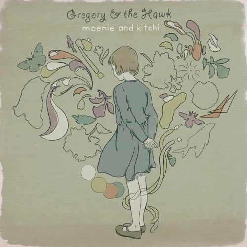 GREGORY AND THE HAWK / グレゴリー・アンド・ザ・ホーク / MOENIE AND KITCHI