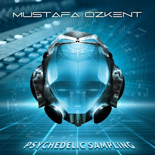 MUSTAFA OZKENT / ムスタファ・オズケント / PSYCHEDELIC SAMPLING (CD) / PSYCHEDELIC SAMPLING