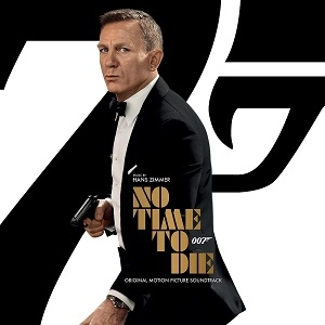 HANS ZIMMER / ハンス・ジマー / 007/ノー・タイム・トゥ・ダイ オリジナル・サウンドトラック
