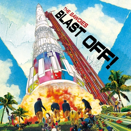 THE BAWDIES / BLAST OFF!（LP）