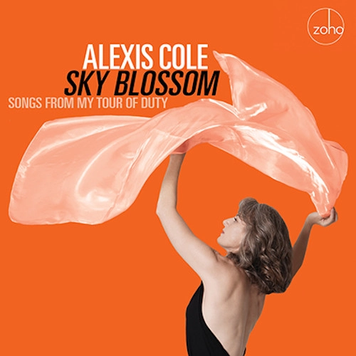 ALEXIS COLE / アレクシス・コール / SKY BLOSSOM - SONGS FROM MY TOUR OF DUTY