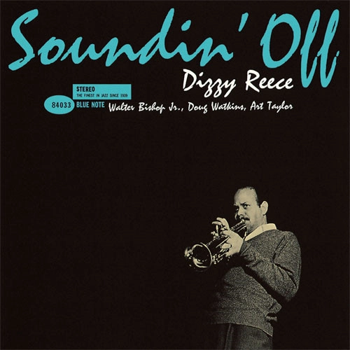 DIZZY REECE / ディジー・リース / サウンディン・オフ / SOUNDIN' OFF