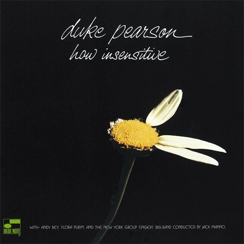 DUKE PEARSON / デューク・ピアソン / ハウ・インセンシティヴ / HOW INSENSITIVE