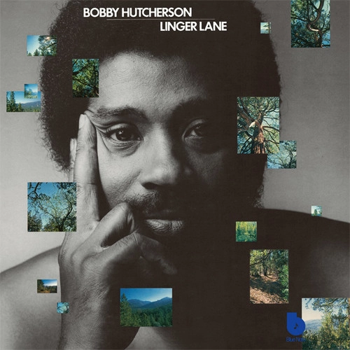 BOBBY HUTCHERSON / ボビー・ハッチャーソン / リンガー・レイン / LINGER LANE