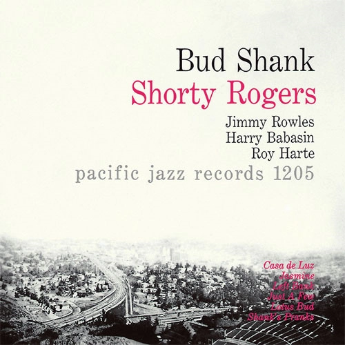 BUD SHANK / バド・シャンク / 昼と夜のバド・シャンク +1 / BUD SHANK-SHORTY RODGERS-BILL PERKINS