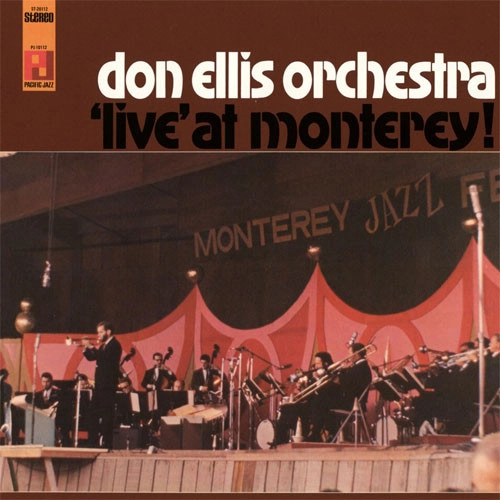 DON ELLIS / ドン・エリス / ドン・エリス・アット・モンタレー / 'LIVE' AT MONTEREY!