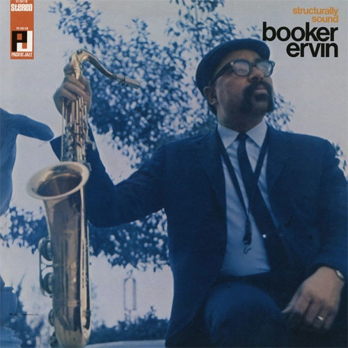 BOOKER ERVIN / ブッカー・アーヴィン / ストラクチュアリー・サウンド / STRUCTURALLY SOUND
