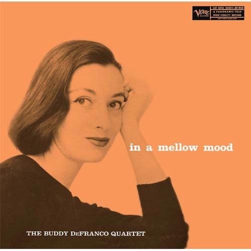 BUDDY DEFRANCO / バディ・デフランコ / イン・ア・メロウ・ムード / IN A MELLOW MOOD