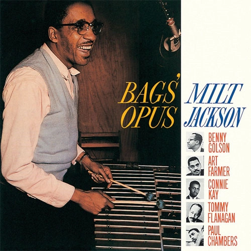 MILT JACKSON / ミルト・ジャクソン / バグス・オパス / BAGS' OPUS
