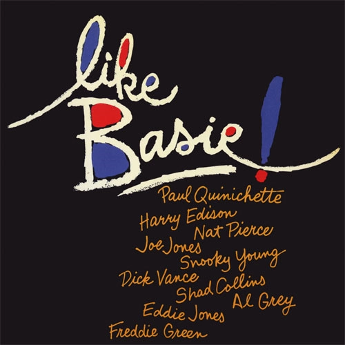 PAUL QUINICHETTE / ポール・クイニシェット / ライク・ベイシー / LIKE BASIE