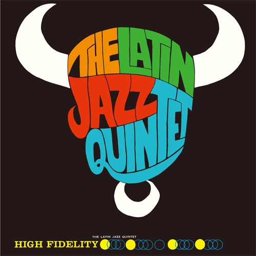 LATIN JAZZ QUINTET / ラテン・ジャズ・クインテット / ラテン・ジャズ・クインテット・ウィズ・エリック・ドルフィー / LATIN JAZZ QUINTET
