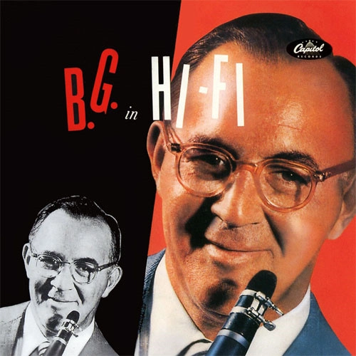BENNY GOODMAN / ベニー・グッドマン / ベニー・グッドマン・イン・ハイ・ファイ / BENNY GOODMAN IN HI-FI