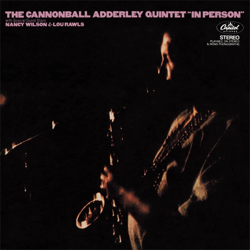 CANNONBALL ADDERLEY / キャノンボール・アダレイ / キャノンボール・アダレイ・イン・パーソン / IN PERSON