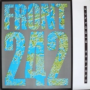 FRONT 242 / ENDLESS RIDDANCE