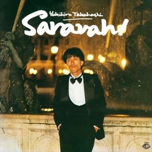 YUKIHIRO TAKAHASHI / 高橋幸宏 (高橋ユキヒロ) / SARAVAH