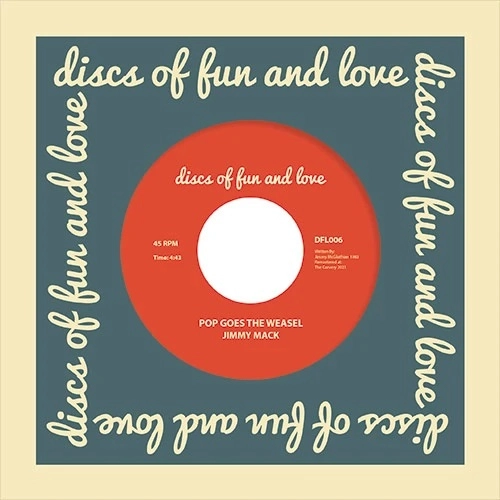 JIMMY MACK / POP GOES THE WEASEL