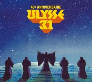 ORIGINAL SOUNDTRACK / オリジナル・サウンドトラック / ULYSSE 31: 40TH ANNIVERSARY EXPANDED ARCHIVAL COLLECTION