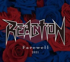 REACTION / リアクション / フェアウェル