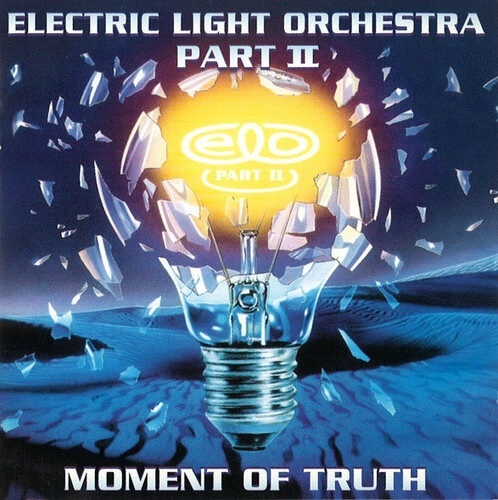 ELECTRIC LIGHT ORCHESTRA PART 2 / MOMENT OF TRUTH
