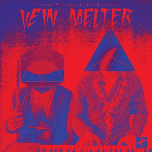 JESSE FISCHER / VEIN MELTER