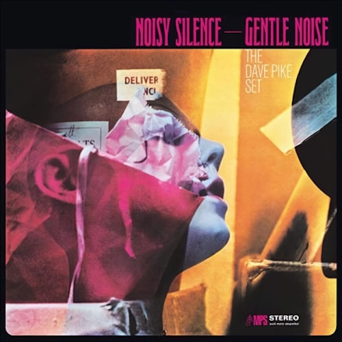 DAVE PIKE / デイヴ・パイク / NOISY SILENCE - GENTLE NOISE