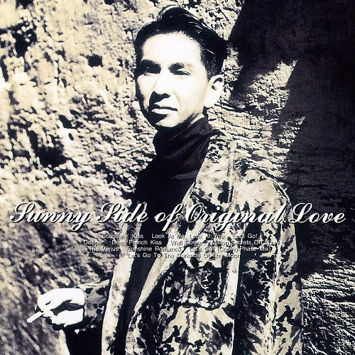ORIGINAL LOVE / オリジナル・ラヴ / Sunny Side of Original Love