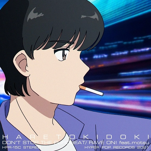 ハレトキドキ / ユーロビートをとめないで/RAVE ON feat.Motsu (Cタイプ)