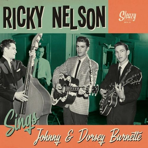 RICKY NELSON / リッキー・ネルソン / SINGS JOHNNY & DORSEY BURNETTE (10") / SINGS JOHNNY & DORSEY BURNETTE