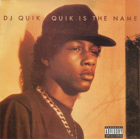 D.J. QUIK / QUIK IS THE NAME