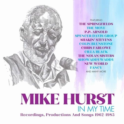 MIKE HURST / マイク・ハースト / IN MY TIME, RECORDINGS, PRODUCTIONS AND SONGS 1962-1985 4CD SET