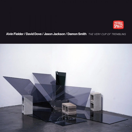 ALVIN FIELDER / VERY CUP OF TREMBLING