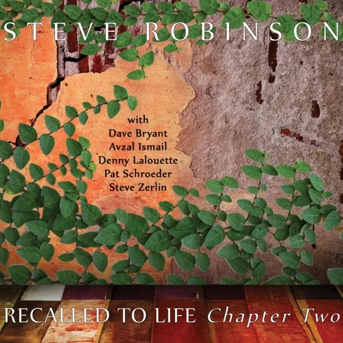 STEVE ROBINSON / RECALLED TO LIFE CHAPTER 2