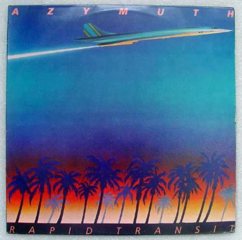 AZYMUTH / アジムス / RAPID TRANSIT